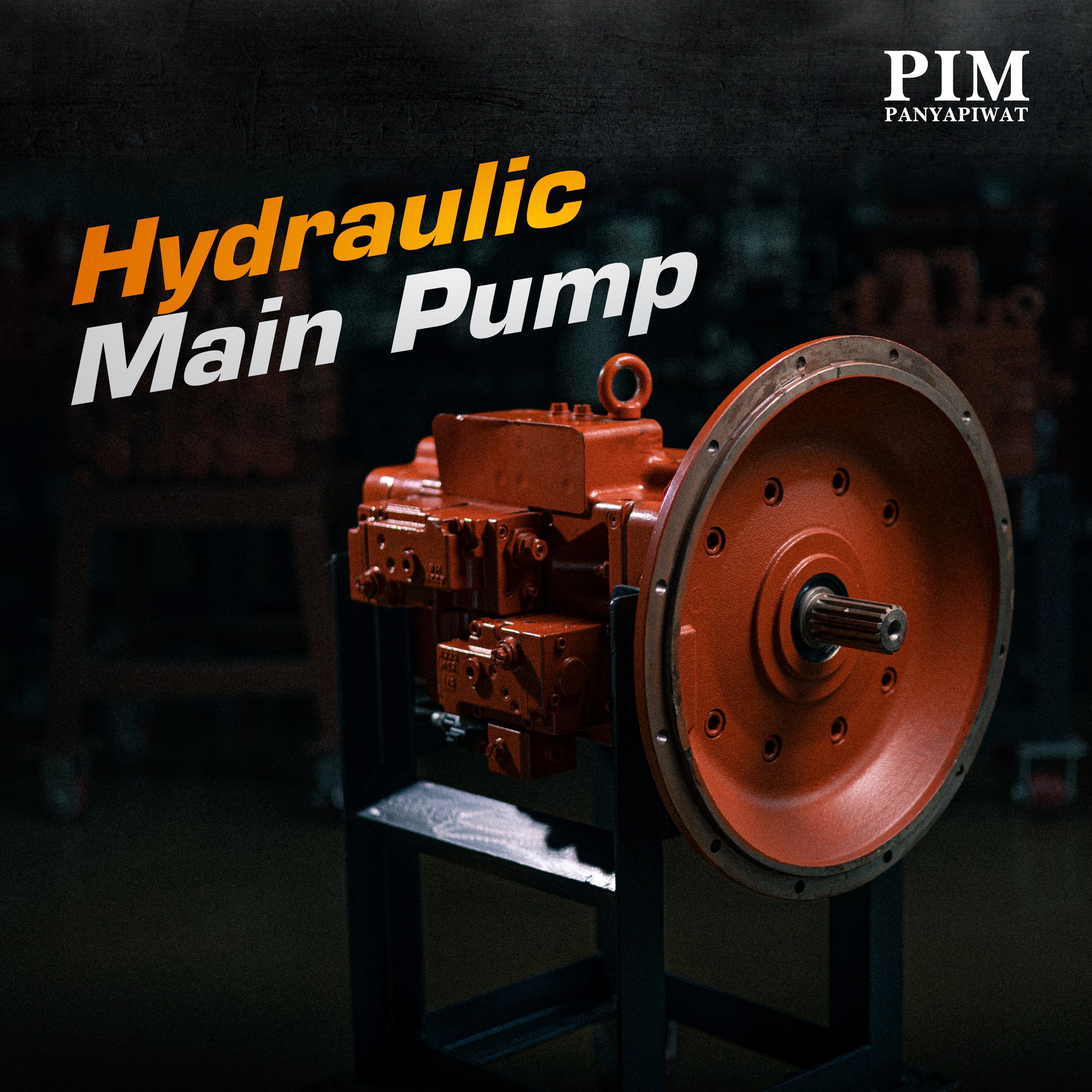 Hydraulic Main Pump ปั๊มหลัก/ปั๊มไฮดรอลิก (Main Pump)
